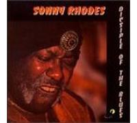 Rhodes, Sonny - Disciple of The Blues