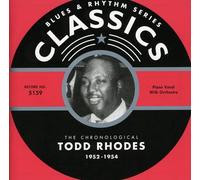 Rhodes, Todd - Classics 1952-1954 [Import]