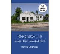 Rhodesville: Secrets - Death - Going Back Home
