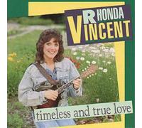 Rhonda Vincent Timeless And True Love (CD) Album