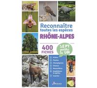 Rhône-Alpes, reconnaître toutes les espèces - Collectif - Artemis Eds - broché - Guide