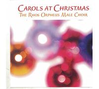 Rhos Orpheus Male Choir - Carols at Christmas