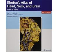 Rhoton's Atlas Of Head, Neck, And Brain
