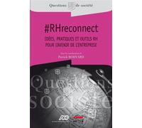 #RHreconnect Idées, pratiques et outils RH pour l'avenir de l'entreprise. - Patrick Bouvard - Ems Management Et Societes - broché - Etude
