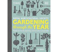 RHS Jardinage tout au long de l'année – Mois par mois – Nouvelle édition