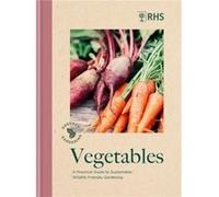 RHS Greener Gardening Vegetables by Royal Horticultural Society Royal Horticultural Society (Auteur)