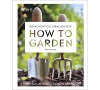 Rhs How To Garden New Edition