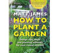RHS How to Plant a Garden by Royal Horticultural Society Unknown (Auteur)