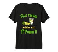 Rhum Ti Punch Mojito Alcool Apero Humour Caraïbes Entre Amis T-Shirt Haut de Gamme