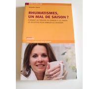 Rhumatismes. un mal de saison ?