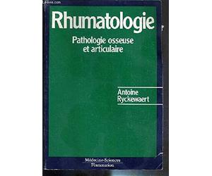 Rhumatologie: Pathologie osseuse et articulaire