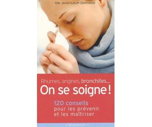 Rhumes, angines, bronchites...on se soigne !