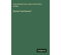 Rhyme? And Reason?