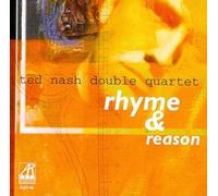 Rhyme and Reason by Ted Nash Double Quartet (1999-10-28)