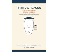 Rhyme and Reason INBDE College Study Guide: Rhymes, Jokes, Acrostics, Acronyms, Quizzes and More