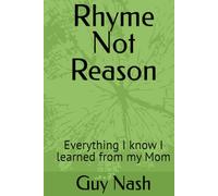 Rhyme Not Reason: Everything I know I learned from my Mom