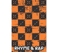 Rhyme & Rap: Record Book For Rap Compositions, A Notebook For Lyrical Creations, Rhythm, Beats, And More