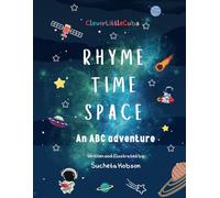Rhyme Time Space: An ABC Adventure