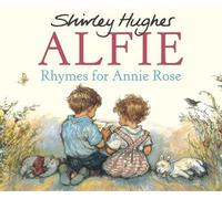 Rhymes For Annie Rose - Shirley Hughes - RHCP Digital - ebook (ePub) - Livre