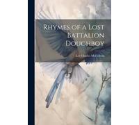 Rhymes Of A Lost Battalion Doughboy