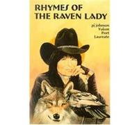 Rhymes of the Raven Lady P. J. Johnson (Auteur)