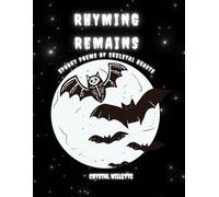 Rhyming Remains: Spooky Poems Of Skeletal Beasts