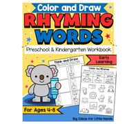 Rhyming WorkBook for Kids Ages 4-8: Beginner Picture Rhyming Practice Activities with Drawing & Coloring for Preschool, Kindergarten & 1st Grade Early Reading Skills