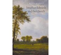 Rhys S. Bezzant Jonathan Edwards and the Church (Relié)