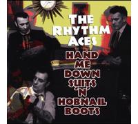 Rhythm Aces - Hand Me Down Suit's and..