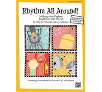 [(Rhythm All Around: 10 Rhythmic Songs for Singing and Learning (Soundtrax))] [Author: Alfred Publishing] published on (May, 2007)