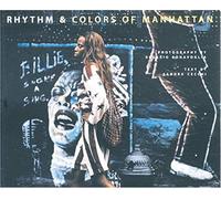 Rhythm And Colors Of Manhattan