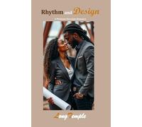Rhythm and Design: A Platinum Chocolate Romance