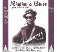 Rhythm & Blues goes Rock 'n' Roll 7 (#220247202, 20 tracks) - Various Artists - Bees, Rufus Thomas, Wally Mercer, Team Mates, Jackie Brenston..