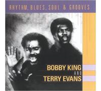 Rhythm, Blues, Soul & Grooves by Bobby King and Terry Evans