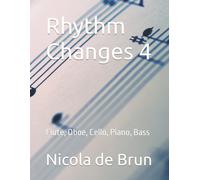 Rhythm Changes 4: Flute, Oboe, Cello, Piano, Bass