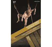 Rhythm in Postdramatic Performance Process: Voyages Into the Work of Mime Omnibus, Dairakudakan and Siti Company