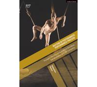 Rhythm in Postdramatic Performance Process: Voyages into the Work of Mime Omnibus, Dairakudakan and SITI Company
