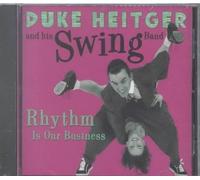 Rhythm Is Our Business by Duke Heitger & His Swing Band [CD] NEUF