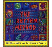 Rhythm Method by Teresa James & The Rhythm Tramps Teresa (2005-05-03)