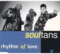 Soultans - Rhythm of Love [Import]