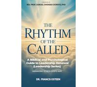 RHYTHM OF THE CALLED: A Biblical & Psychological Guide to Leadership Renewal