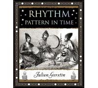 Rhythm: Pattern in Time