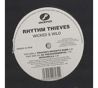 Rhythm Thieves - Rhythm Thieves / Wicked & Wild