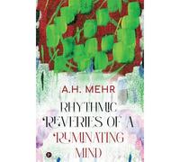 Rhythmic Reveries Of A Ruminating Mind