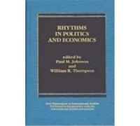 Rhythms in Politics and Economics, International Studies Association Series Paul M. Johnson, William R. Thompson (Auteur)