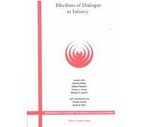 Rhythms of Dialogue in Infancy, Monographs of the Society for Research in Child Development Joseph Jaffe (Auteur)