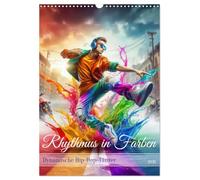 Rhythmus in Farben - Dynamische Hip-Hop-Tänzer (Wandkalender 2026 DIN A3 hoch), CALVENDO Monatskalender: Dynamik und Faszination des Hip Hop Tanzes
