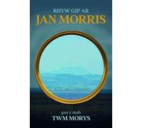 Rhyw gip ar Jan Morris