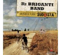 Ri Briganti Band - Musicultura Suddista [Import]