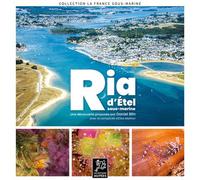 Ria d'Étel sous-marine - Elisa Mathon - Agitees Editions - broché - Guide